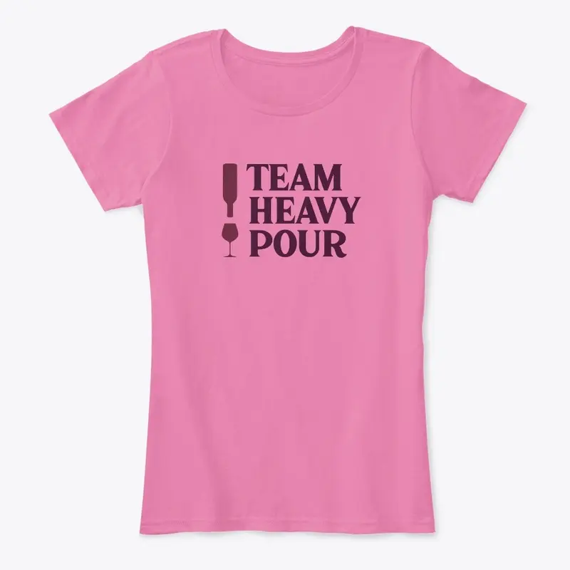 Team Heavy Pour Wine